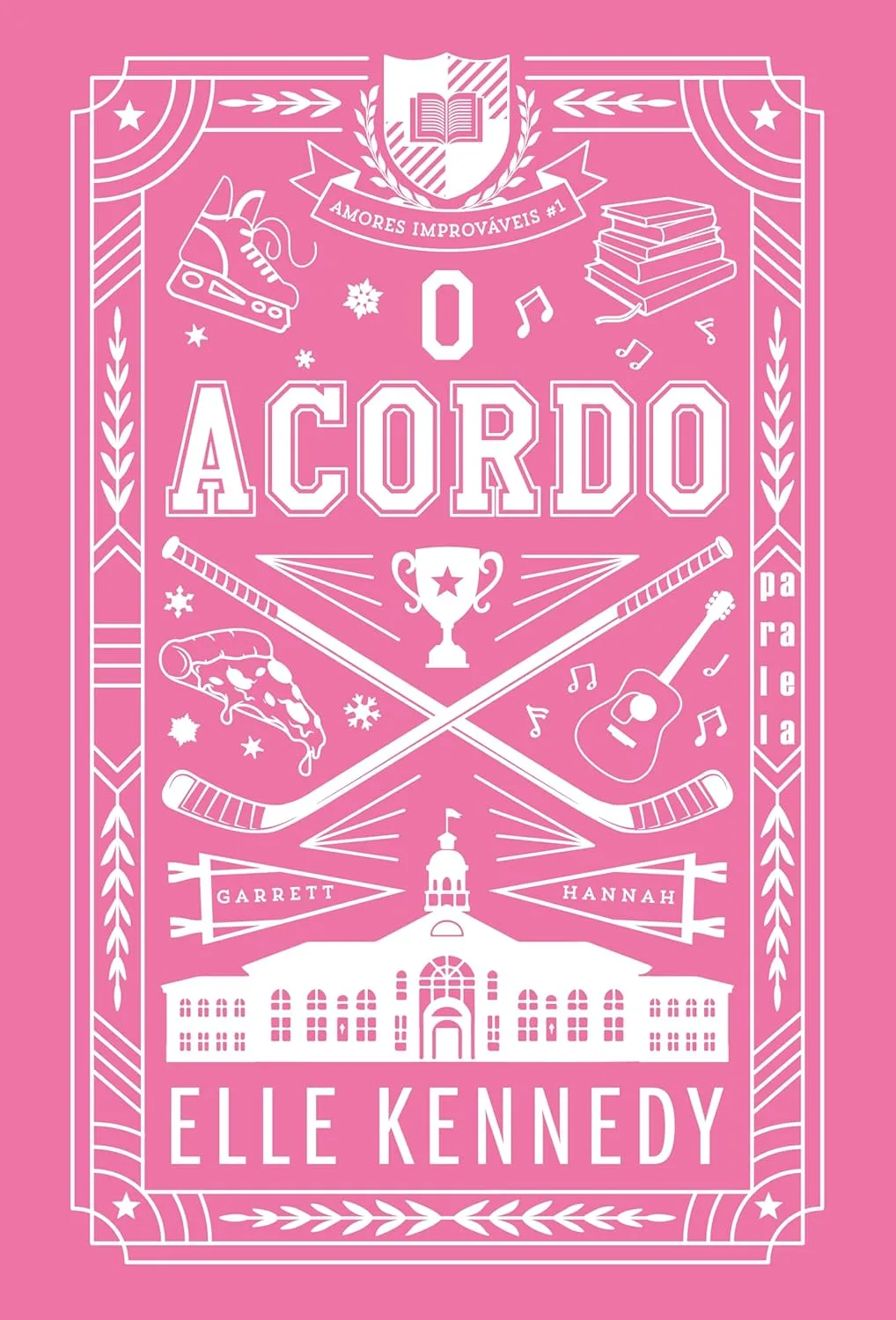 O acordo (Nova edição): Amores improváveis vol. 1